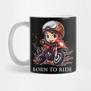 Born To Ride Mug